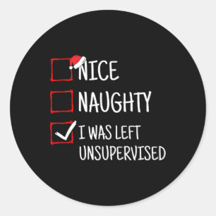 Nice Naughty Links unbeaufsichtigt Weihnachten Runder Aufkleber