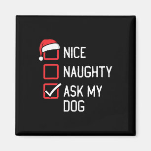 Nice Naughty List Fragte Mein Hund Weihnachten Magnet