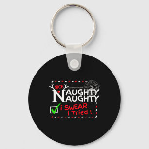 Nice Naughty List I Swear I Tried Christmas Pajama Schlüsselanhänger