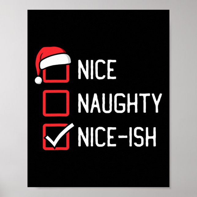 Nice Naughty List Nice-ish Weihnachten Poster (Vorne)