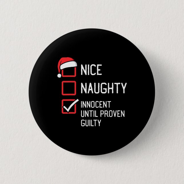 Nice Naughty List unschuldig bis nachweislich schu Button (Vorderseite)