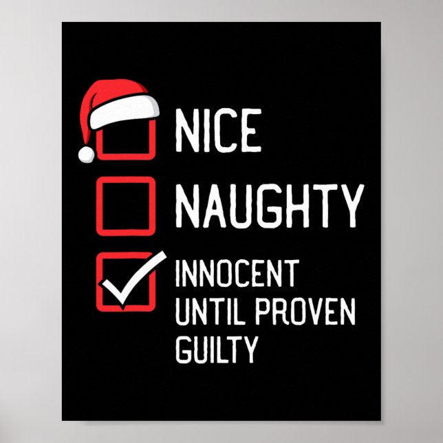 Nice Naughty List unschuldig bis nachweislich schu Poster (Vorne)