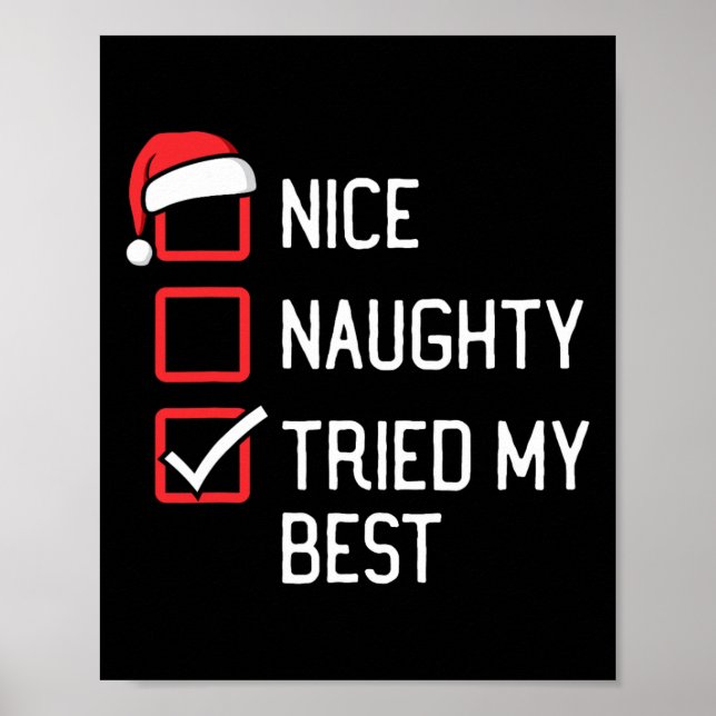 Nice Naughty List versuchte meine besten Weihnacht Poster (Vorne)