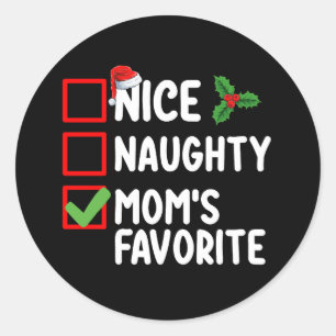 Nice Naughty Mama Lieblingsweihnachtsfamilie Runder Aufkleber