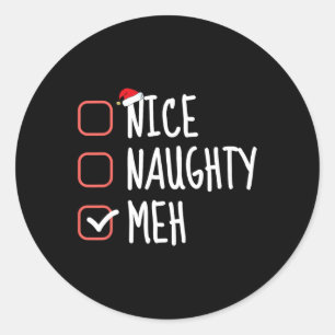 Nice Naughty Meh Funny Santa Claus Weihnachten Lis Runder Aufkleber