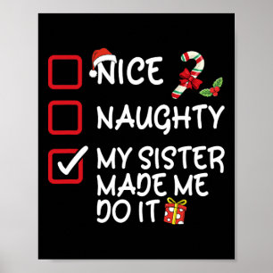 Nice Naughty meine Schwester ließ mich tun, es Wei Poster