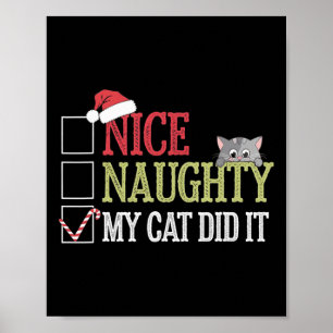 Nice Naughty My Cat hat Weihnachts-Katze Lover Poster