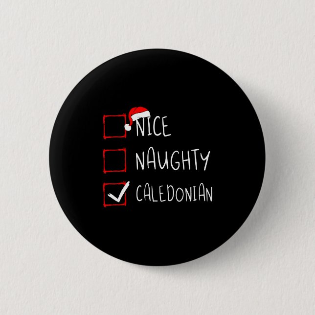 Nice Naughty New Caledonian Christmas Or New Caled Button (Vorderseite)