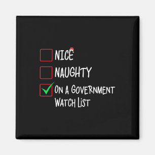 Nice Naughty on Government Watch List Weihnachten Magnet