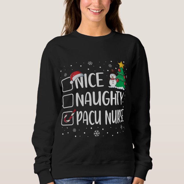 Nice Naughty Pacu Nurse Funny Christmas Pajama Xma Sweatshirt (Vorderseite)