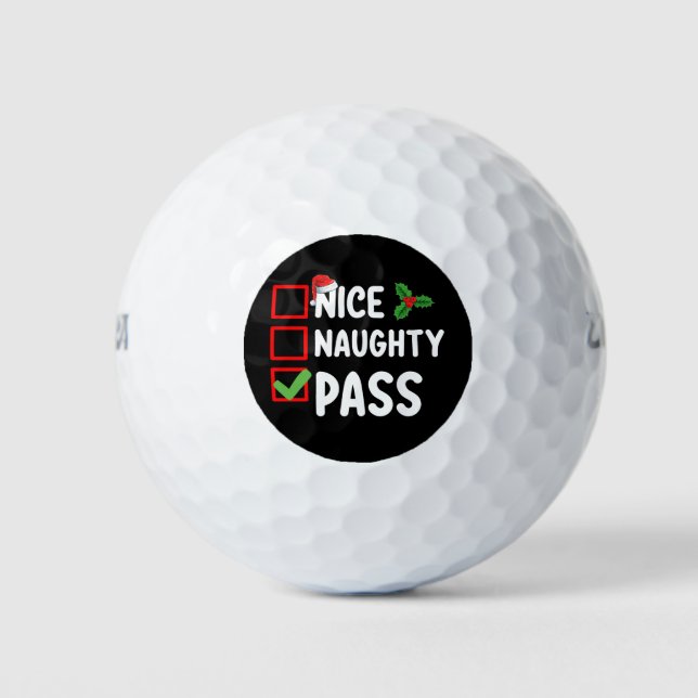 Nice Naughty Pass Weihnachtsfeiertag Golfball (Vorderseite)