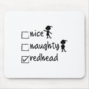 Nice Naughty Redhead - Xmas Geschenk Idee Funny Ch Mousepad