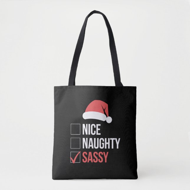 Nice Naughty Sassy Weihnachtsliste Tasche (Vorderseite)