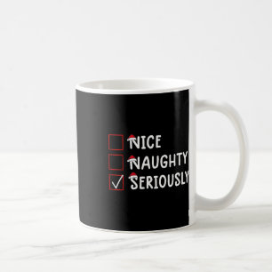 Nice Naughty Seriös Niedliche Weihnachten Kaffeetasse