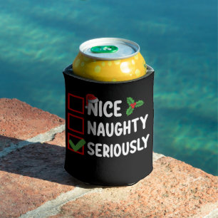 Nice Naughty Serious Weihnachtsliste Dosenkühler