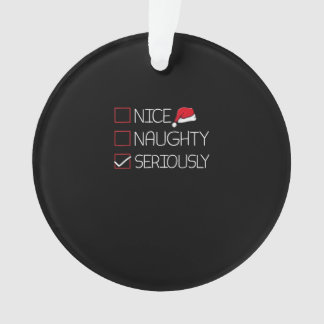 Nice Naughty Seriously Christmas Modern Style