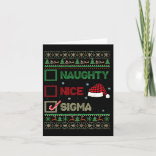 Nice Naughty Sigma Ugly Sweatshire Karte