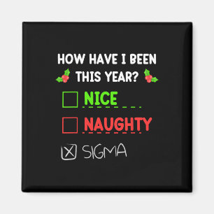 Nice Naughty Sigma Weihnachten Funny Gen Z For Boy Magnet