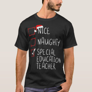 Nice Naughty Special Bildung Lehrer Weihnachten L T-Shirt