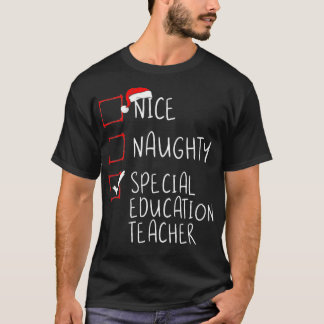 Nice Naughty Special Bildung Lehrer Weihnachten L T-Shirt
