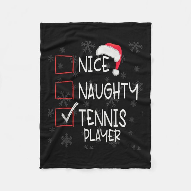 Nice Naughty Tennis Player List Weihnachten Weihna Fleecedecke (Vorderseite)