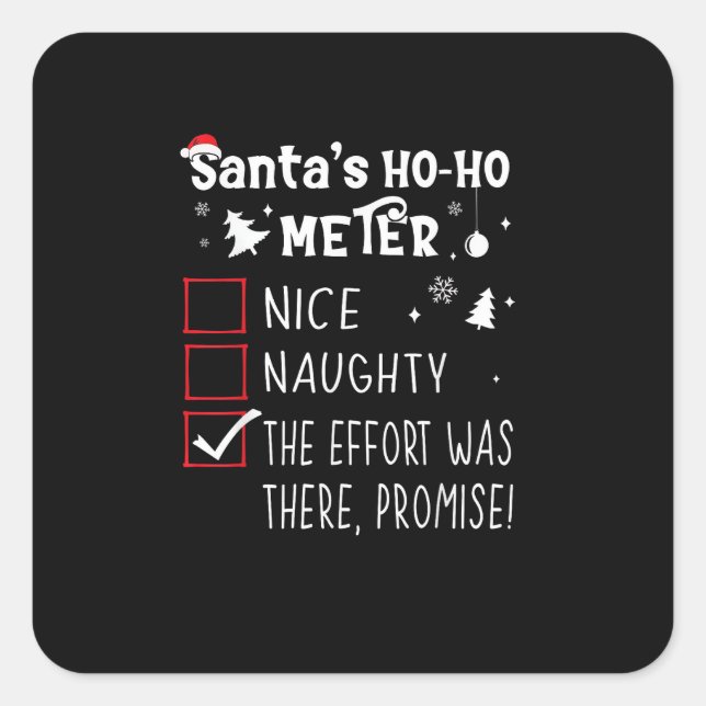 Nice Naughty The Was There Promise Christmas  Quadratischer Aufkleber (Vorderseite)