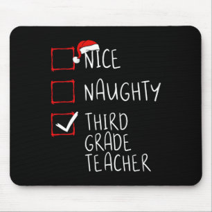 Nice Naughty Third Grade Lehrer Weihnachtsliste Sa Mousepad