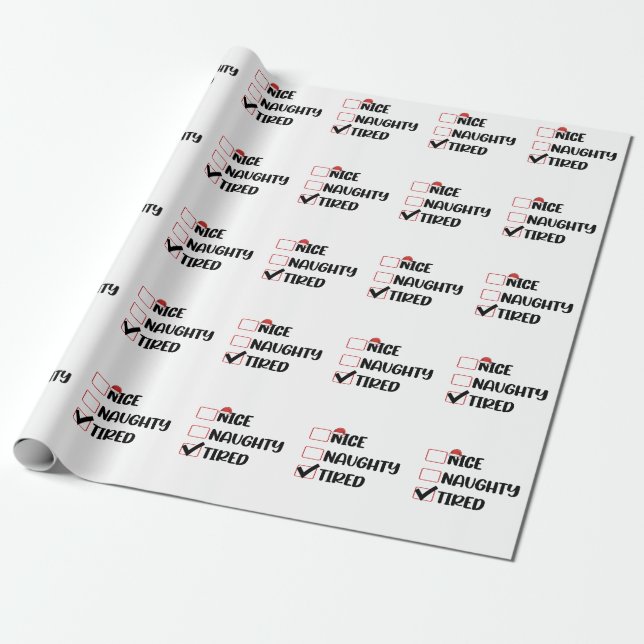 Nice Naughty Tired Christmas List Xmas Santa Claus Geschenkpapier (Ungerollt)