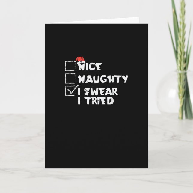 Nice Naughty Tried My Best Holiday Humor Karte (Vorderseite)