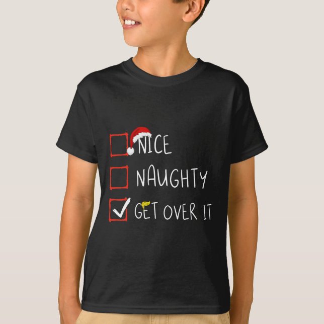 Nice Naughty überholen 2024 Funny Trump Won Xmas T-Shirt (Vorderseite)