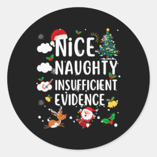 Nice Naughty Ungenügend Beweise Weihnachtsfamilie Runder Aufkleber