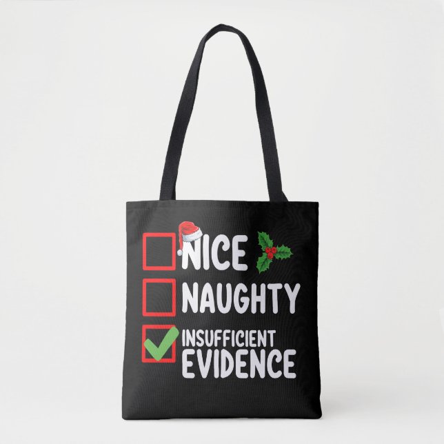 Nice Naughty Ungenügend Beweise Weihnachtsliste Tasche (Vorderseite)