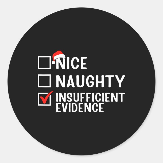 Nice Naughty Unhinreichend Beweisanwältin Christma Runder Aufkleber (Vorderseite)