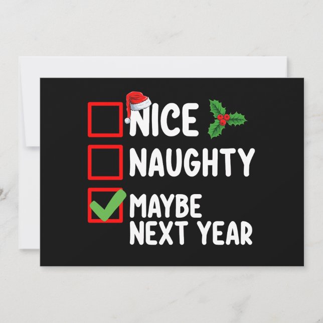 Nice Naughty vielleicht nächstes Jahr Weihnachtsli Einladung (Vorderseite)