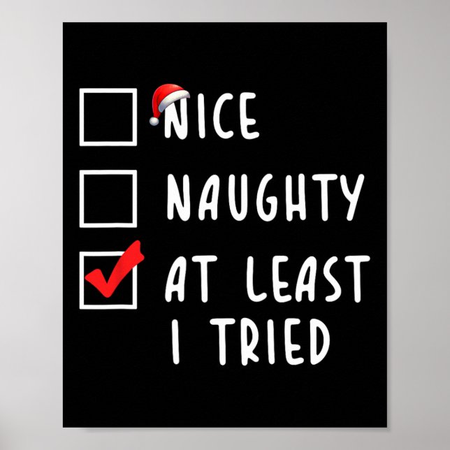 Nice Naughty Zumindest habe ich versucht Weihnacht Poster (Vorne)