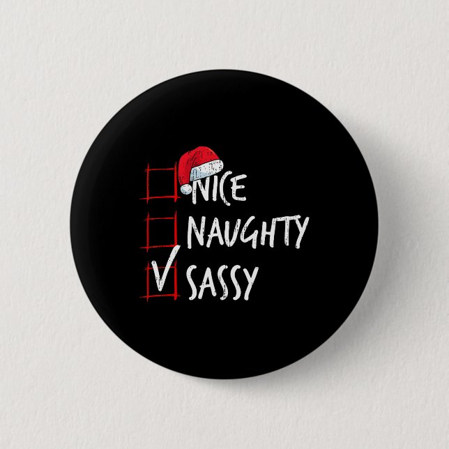 Nice Naughy Sy Christmas List Weihnachten Weihnach Button (Vorderseite)