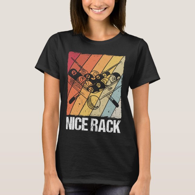 Nice Rack Billiard Pool Player T-Shirt (Vorderseite)