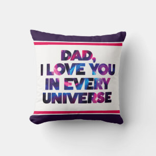 Nice Text Design Vater I Liebe Sie in jedem Univer Kissen