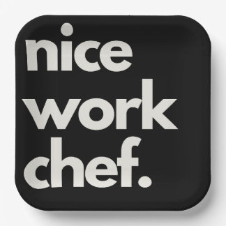 'Nice Work Chef' Fun Encouraging Playful Funny Pappteller