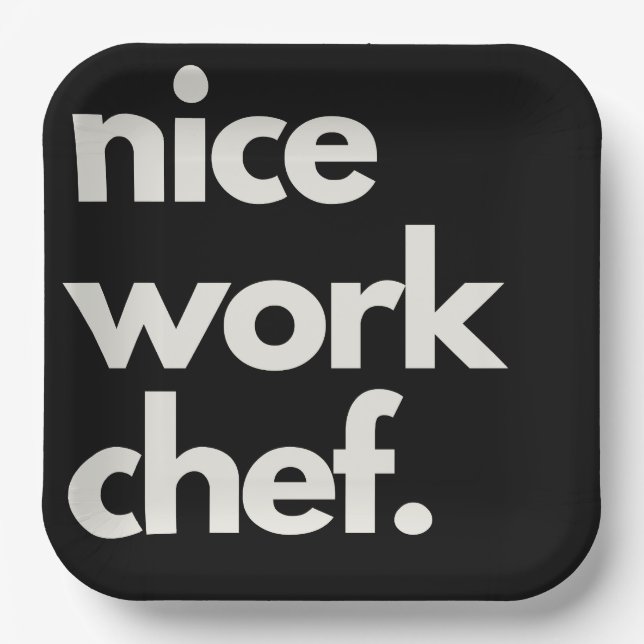 'Nice Work Chef' Fun Encouraging Playful Funny  Pappteller (Vorderseite)