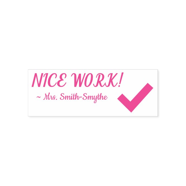 "NICE WORK!" + Tutor Name Rubber Briefmarke Permastempel (Design)