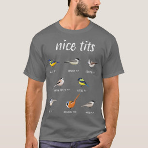 Nicetits lustige Vögel Zuschauergeschenk Vogelbeob T-Shirt