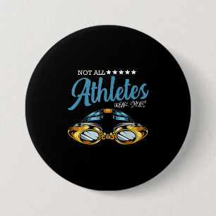 Nicht alle Athleten tragen Schuhe Funny Swimmer Button