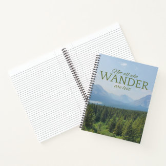 Nicht alle, die Wander sind verloren Notebook Notizbuch