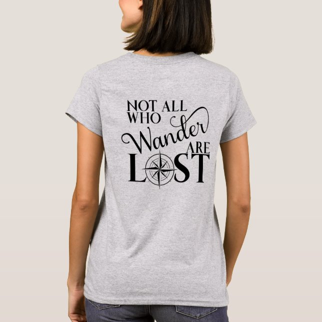 Nicht alle, die Wander verloren sind T-Shirt (Rückseite)