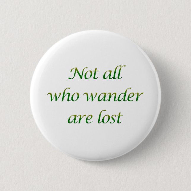 Nicht alle, die wandern button (Vorderseite)