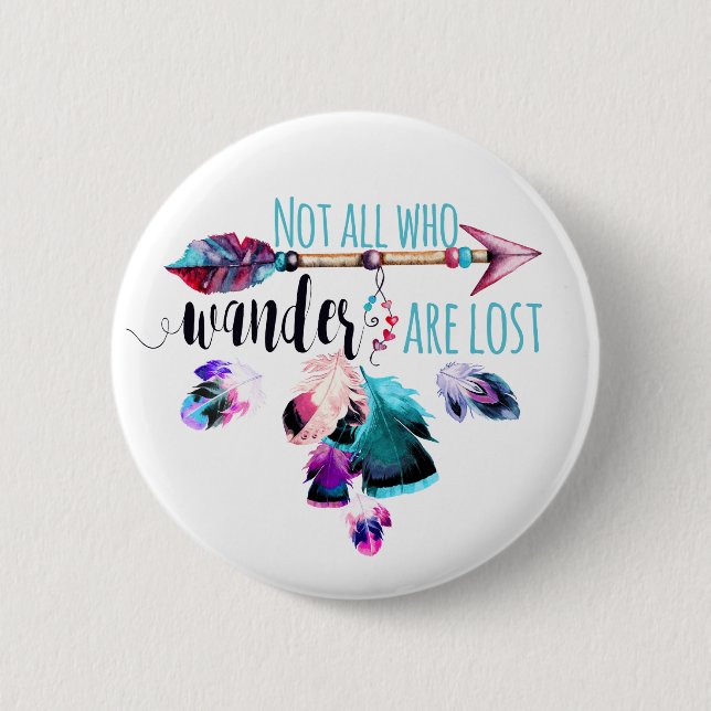 Nicht alle, die wandern, haben Bohemische Wanderlu Button (Vorderseite)