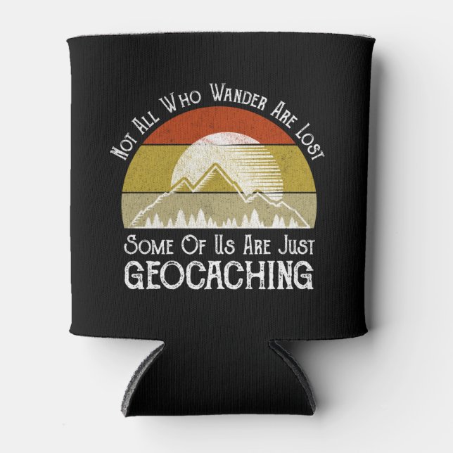 Nicht alle, die wandern, haben das Geocaching verl Dosenkühler (Vorderseite)
