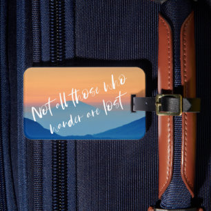 Nicht alle, die wandern, haben das Reisegepäck ver Gepäckanhänger