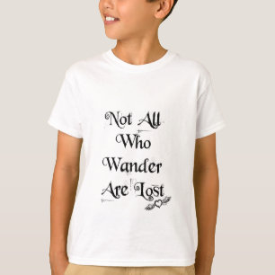 Nicht alle, die wandern, sind scherzt Wecker-T - T-Shirt